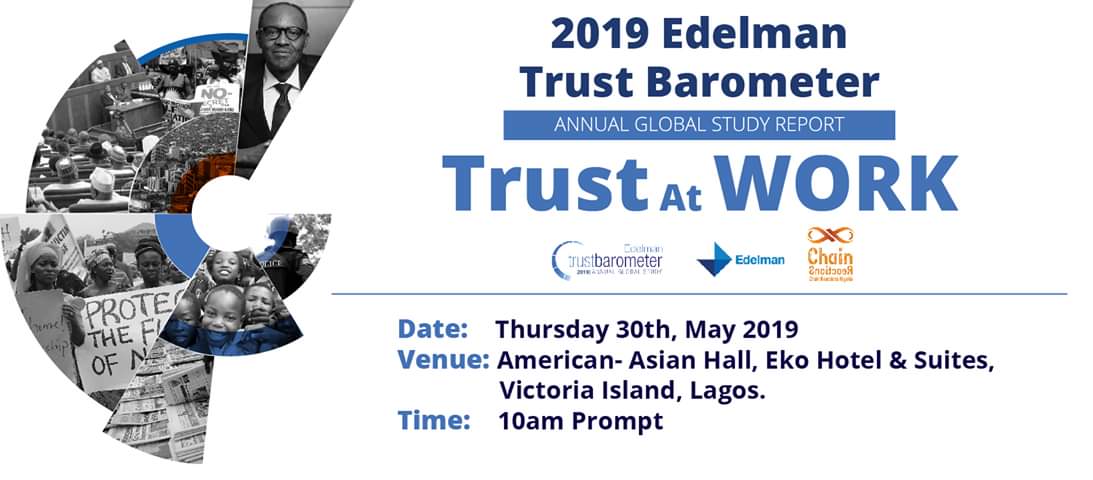 Chain Reactions to Unveil 2019 Edelman Trust Barometer Report in Nigeria